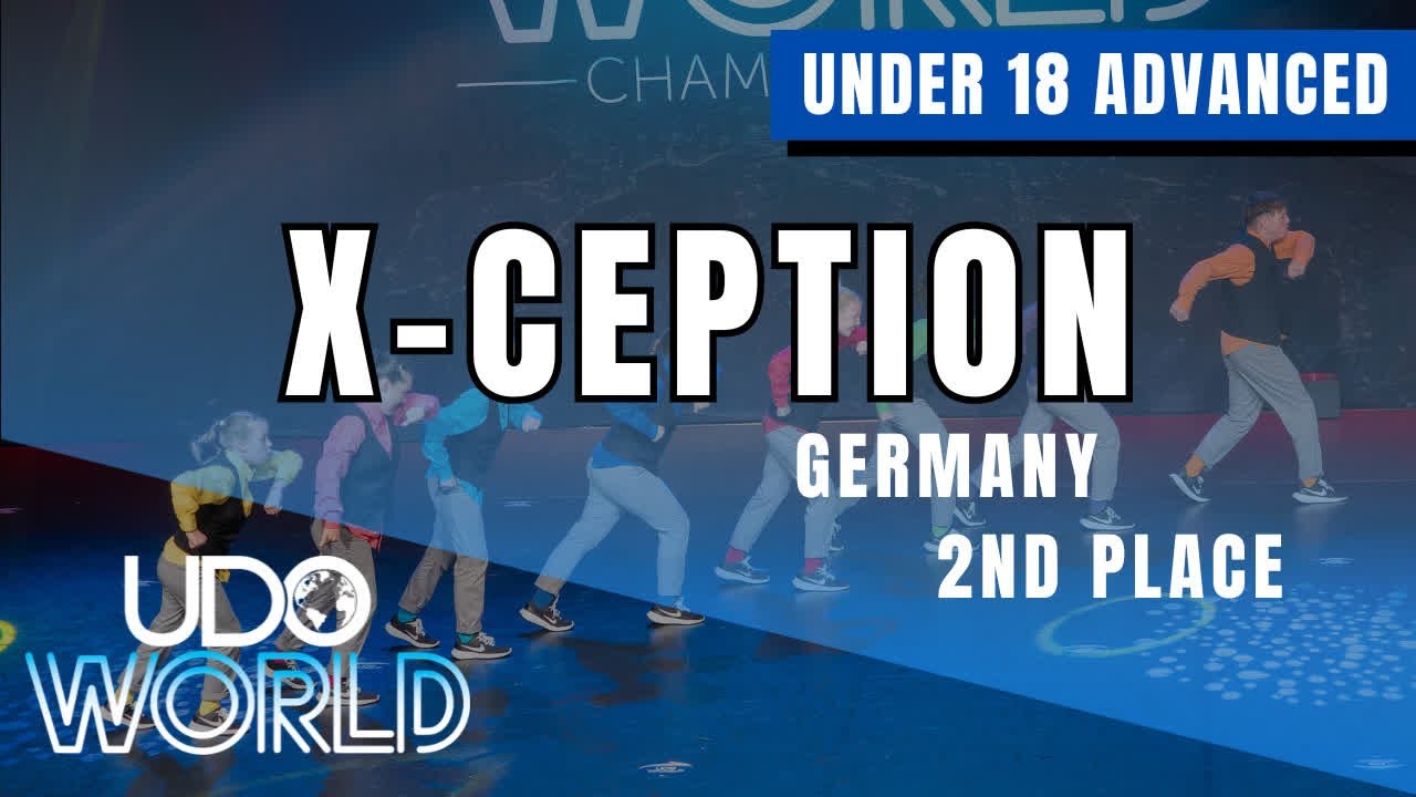 X-Ception | Under 18 Advanced 2nd Place | UDO World Championships 2023