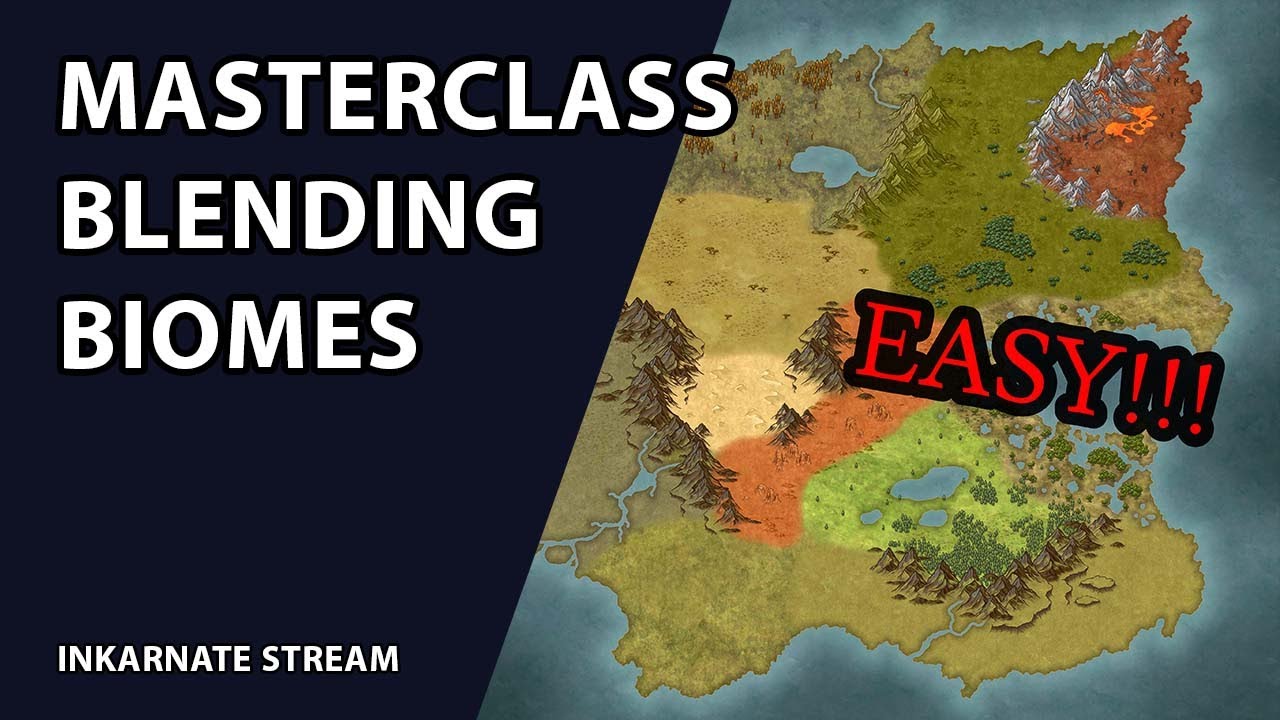 Masterclass: Blending Biomes | Inkarnate Stream