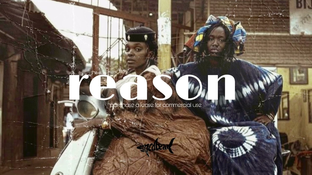 [ REASON ] AFRO TYPE BEAT 2026 X OMAH LAY ft TYLA X AMAPIANO 