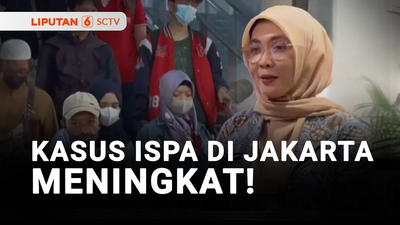Kasus ISPA di Jakarta Meningkat? | Liputan 6