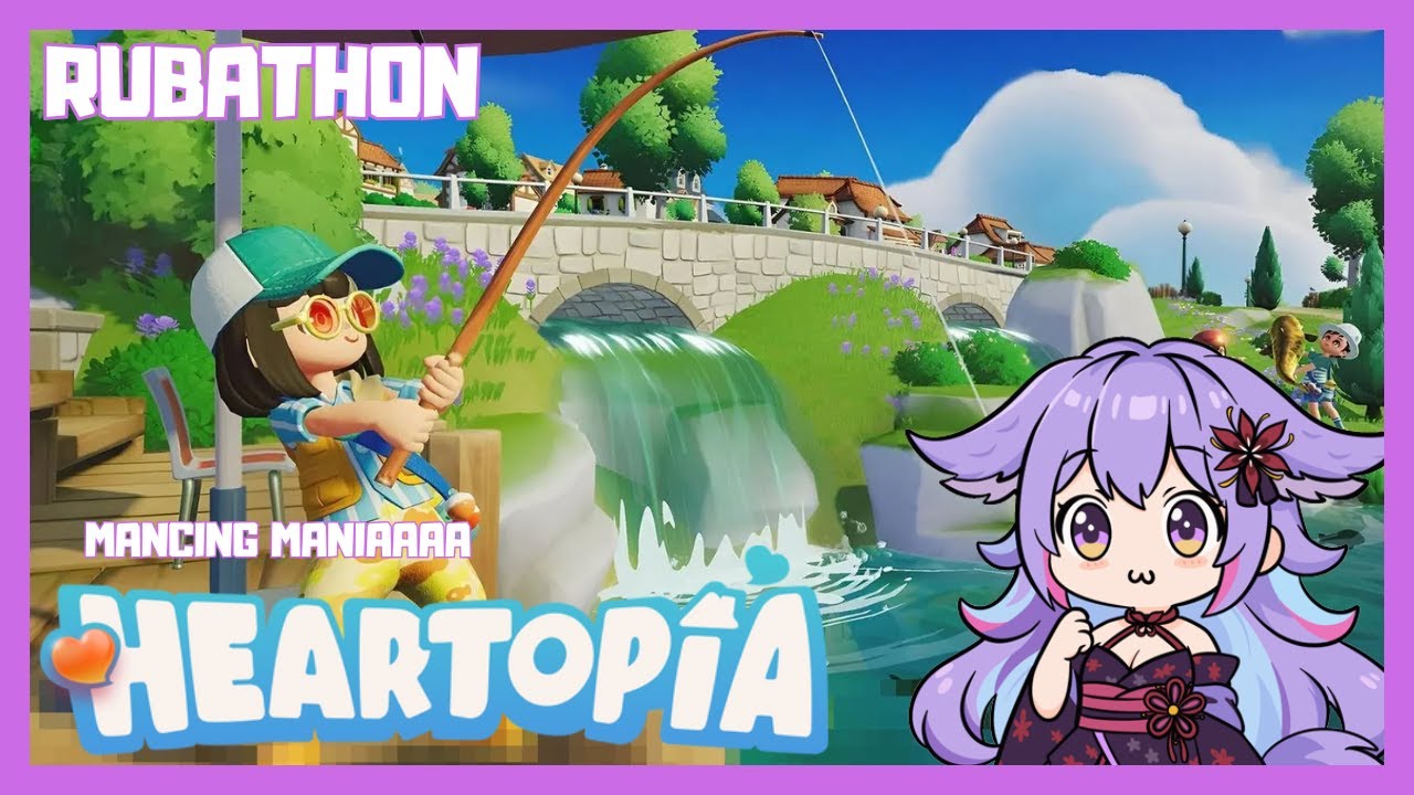 RUBATHON 150! Heartopia - Sudahi Setressmu Mari Mancing Bersamaku【Live #vtuberindonesia】