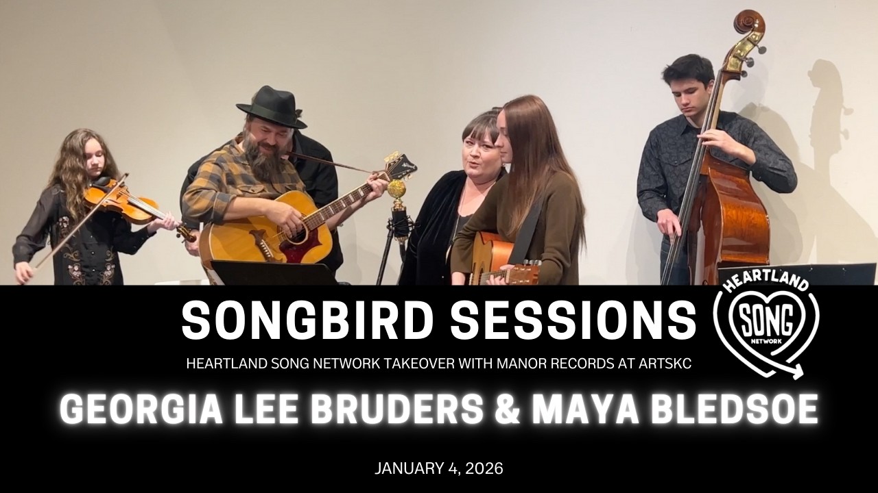 Georgia Lee Bruders & Maya Bledsoe | Songbird Sessions Takeover January 4, 2026
