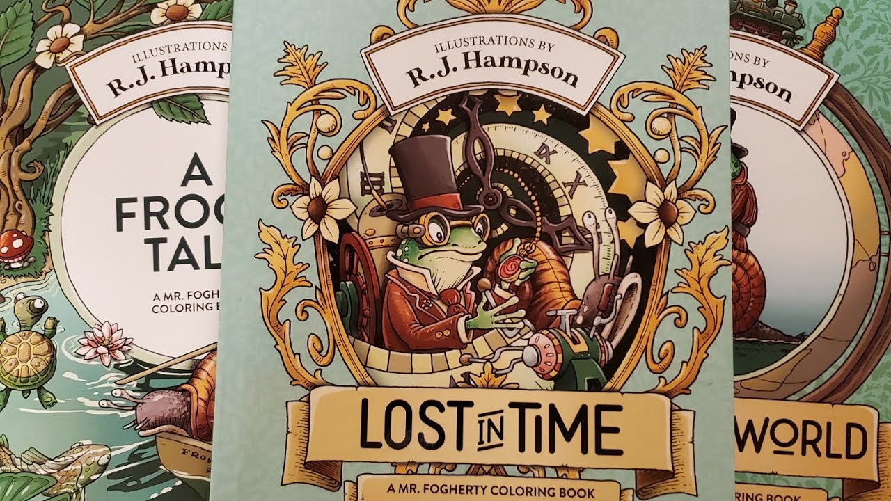 R.J. Hampson Lost in Time . A Mr. Fogherty coloring book. Flip through.