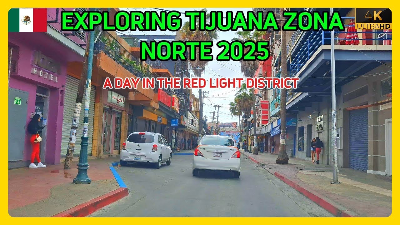 Exploring Tijuana Zona Norte 2025: A Day in the Red Light District