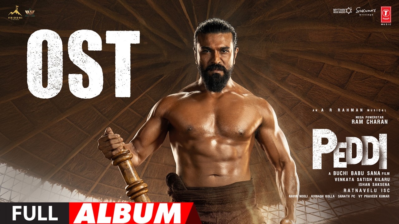 Peddi Original Sound Track Jukebox | Ram Charan | Janhvi Kapoor | A R Rahman | Buchi Babu Sana