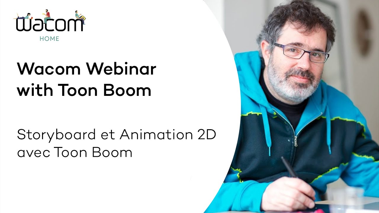 Storyboard et Animation 2D avec Toon Boom et Wacom Cintiq | Matthieu Sarazin Webinar