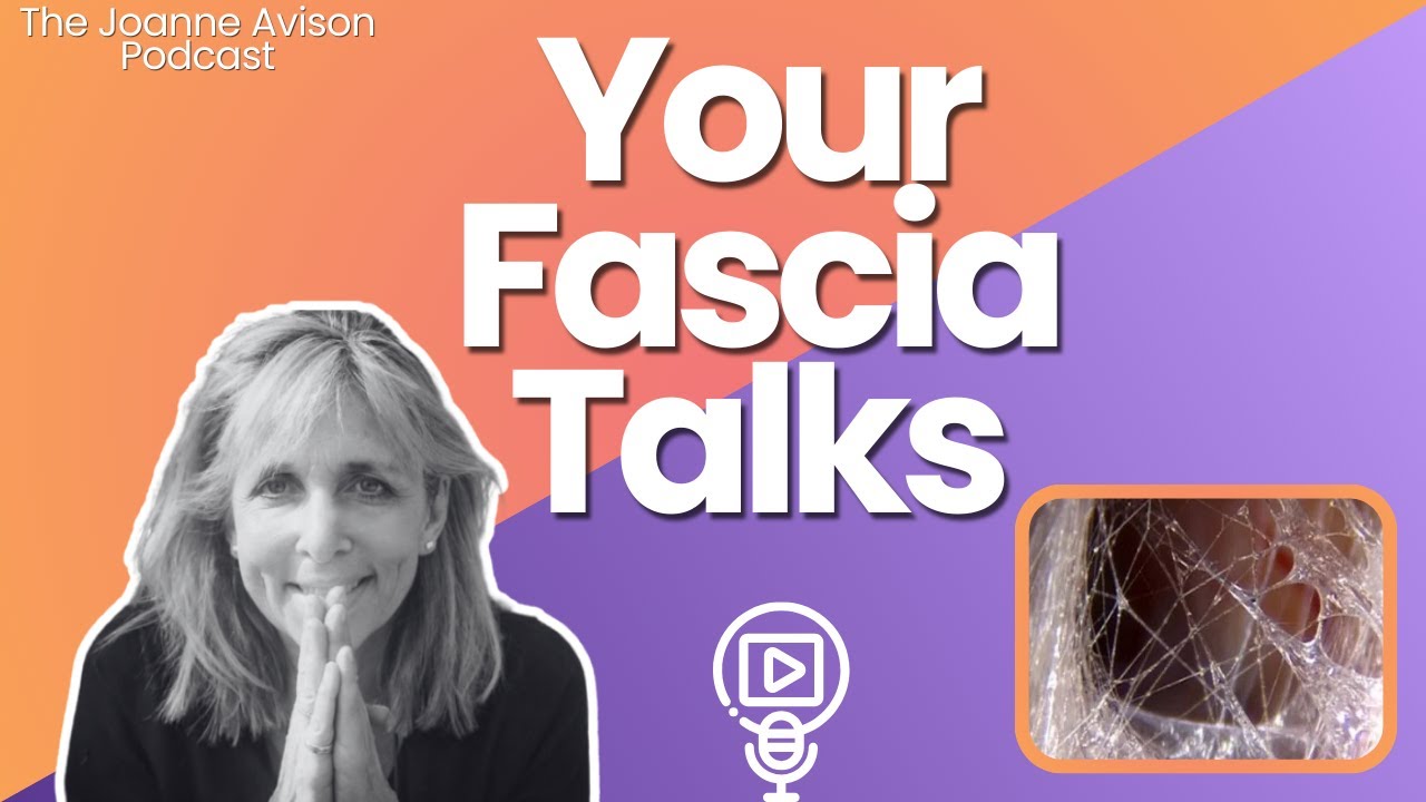 What Your Fascia is Trying to Tell You About Your Body