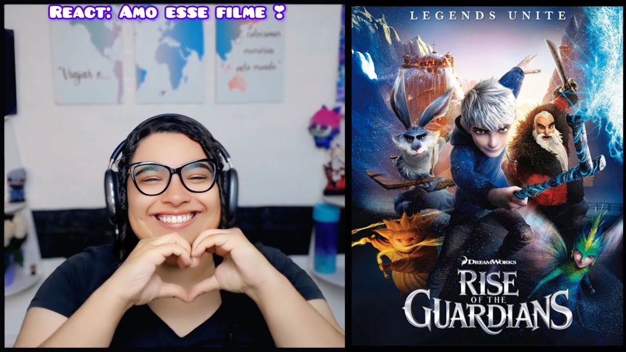 #react :A Origem dos Guardiões - 2012 | AMO ESSE FILME