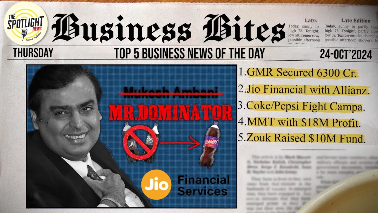 |Business Bites||Mukesh Ambani's||Jio Financial|inTalk with Allianz  JV |Coke/Pepsi|Compete|Campa|