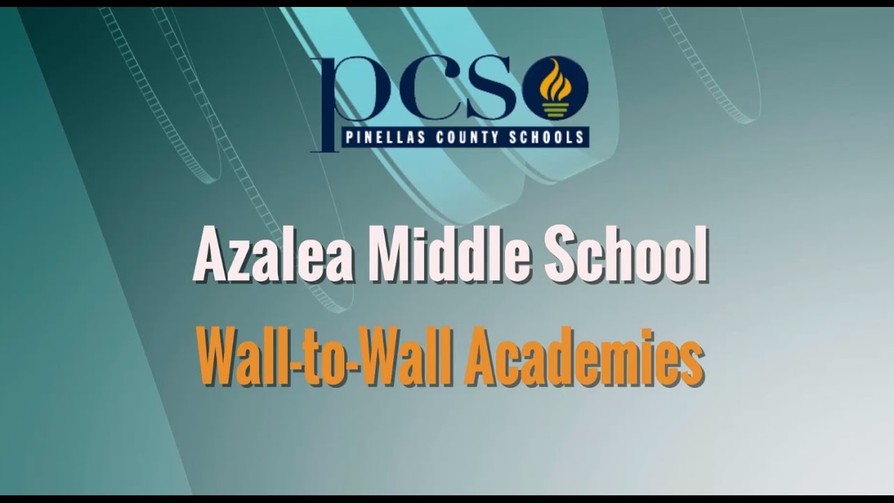 Azalea Middle School Wall-to-Wall Academies.