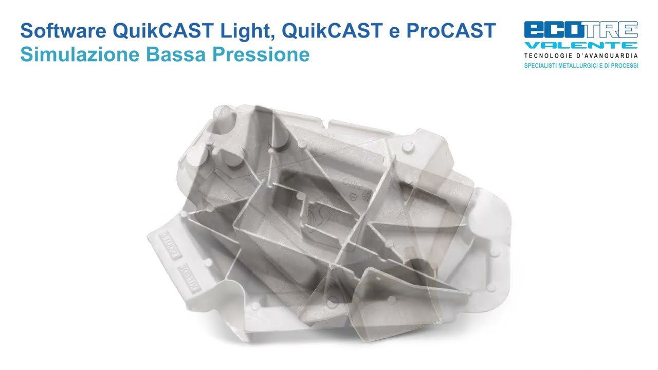 Simulazione Bassa Pressione Software QuikCAST Light QuikCAST ProCAST fonderie e settore metallurgico
