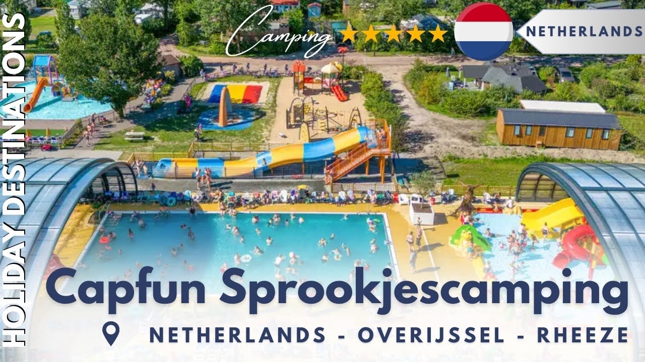 Capfun Sprookjescamping 🏕️ Family Campsite Netherlands 2025