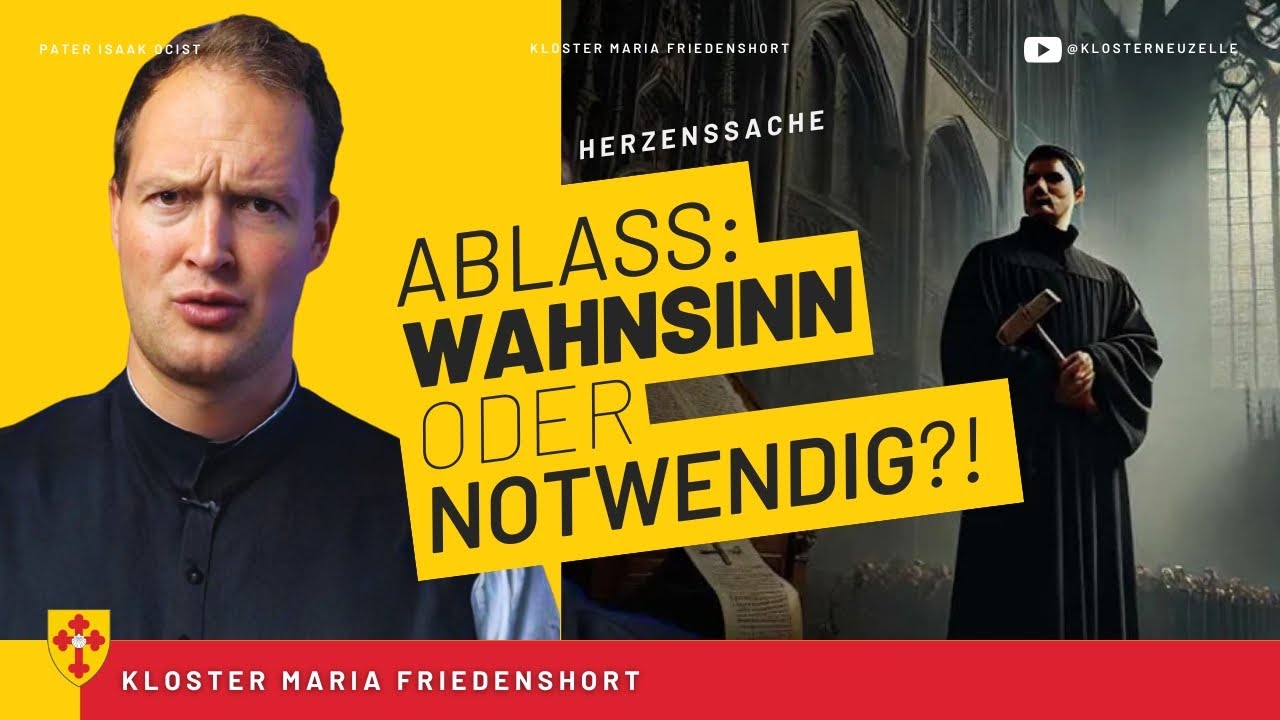 Ablass – Was ist das und was bringt das?