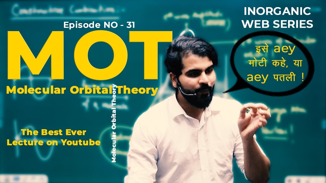 Episode 31 MOT || Molecular Orbital Theory || Best ever one shot explanation #neet2025 #abksir