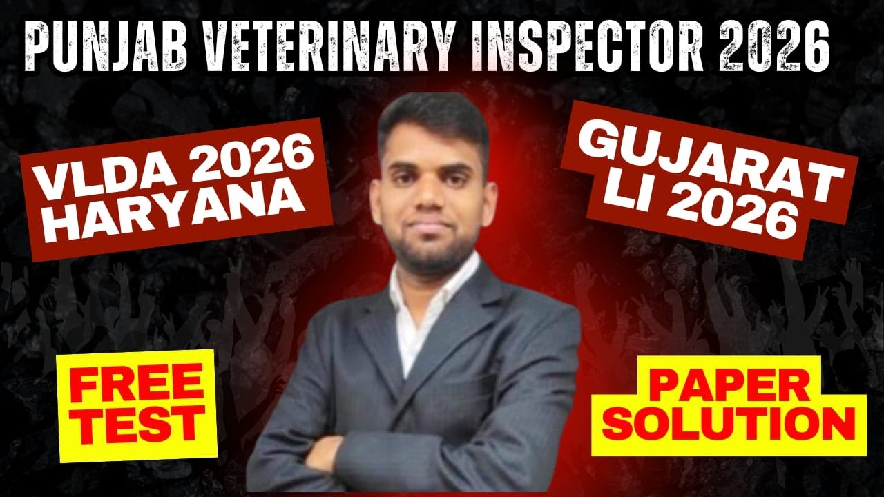 PUNJAB VETERINARY INSPECTOR | VLDA HARYANA | GUJARAT LI 2026 | Veterinary Science Free Test Series