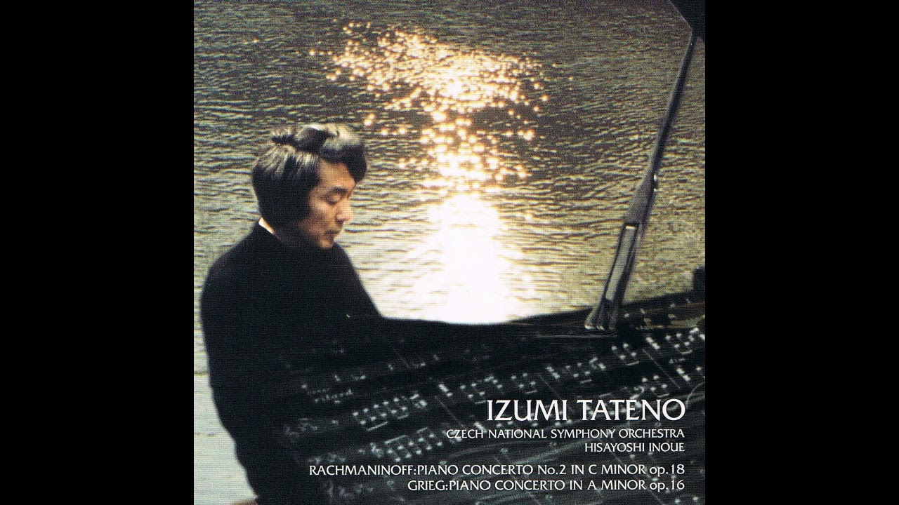 Rachmaninoff:Piano Concerto No.2/Grieg:Piano Concerto Piano: Izumi Tateno/Hisayoshi  Inoue(cond.)
