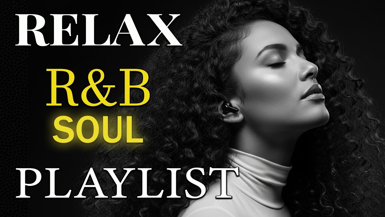 【R&B Soul】Romantic Soul Flow – Smooth Vocals & Laid-Back Grooves | R&B Soul Escape