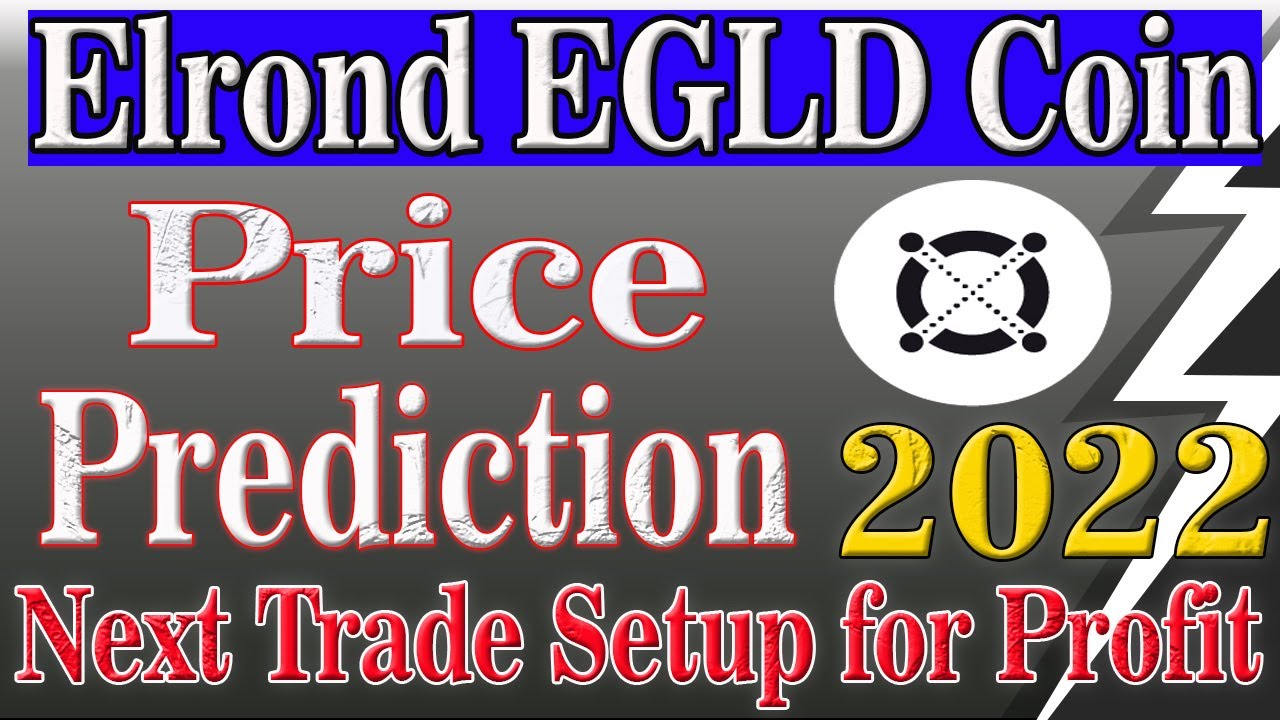 Elrond (EGLD) Price Prediction 2022 hindi | EGLD Coin Technical Analysis