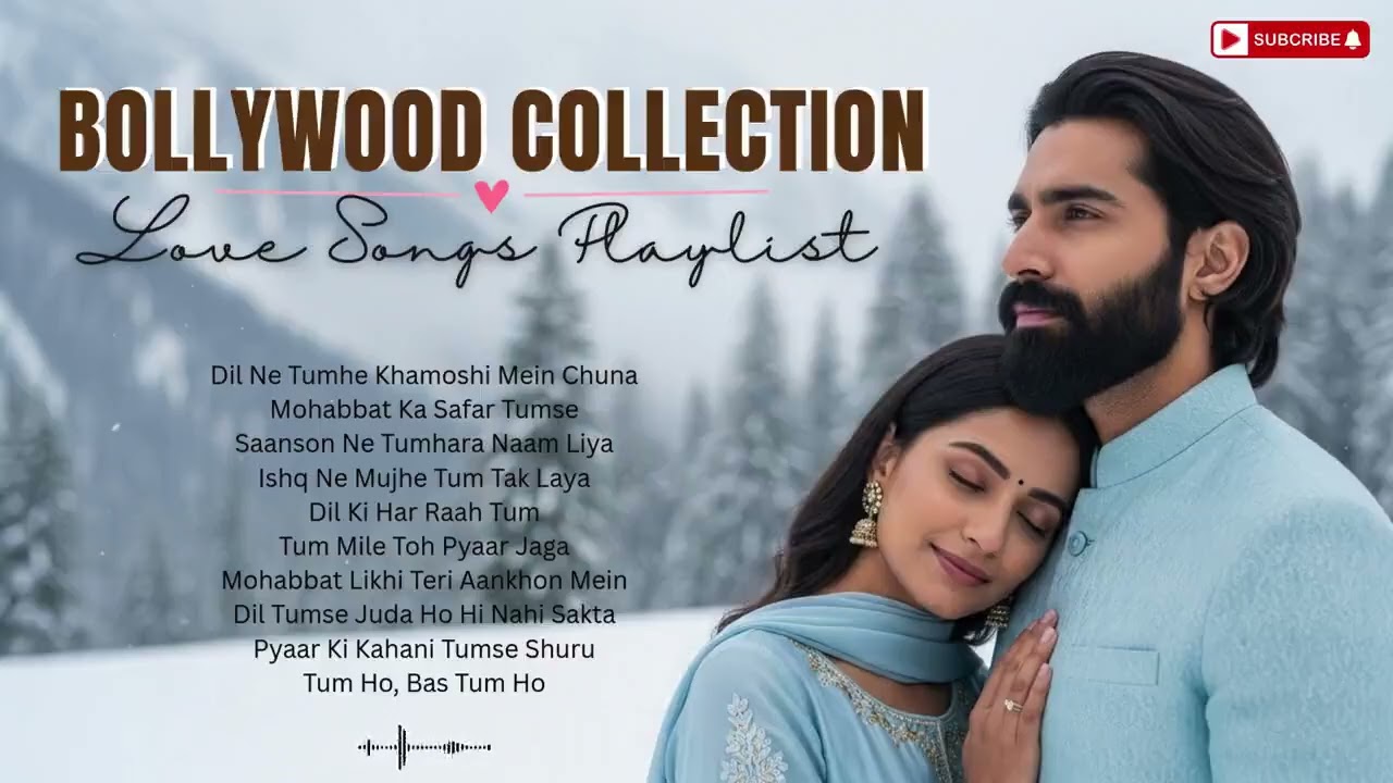 🎶 Bollywood Love Song Collection 2026 | Soft Hindi Romance Mix
