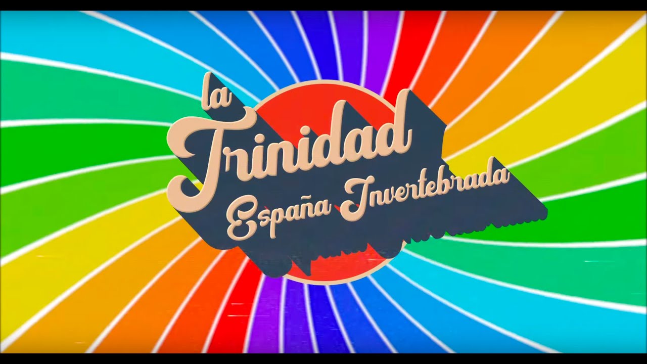 La Trinidad - Espa&ntilde;a Invertebrada (Videoclip)