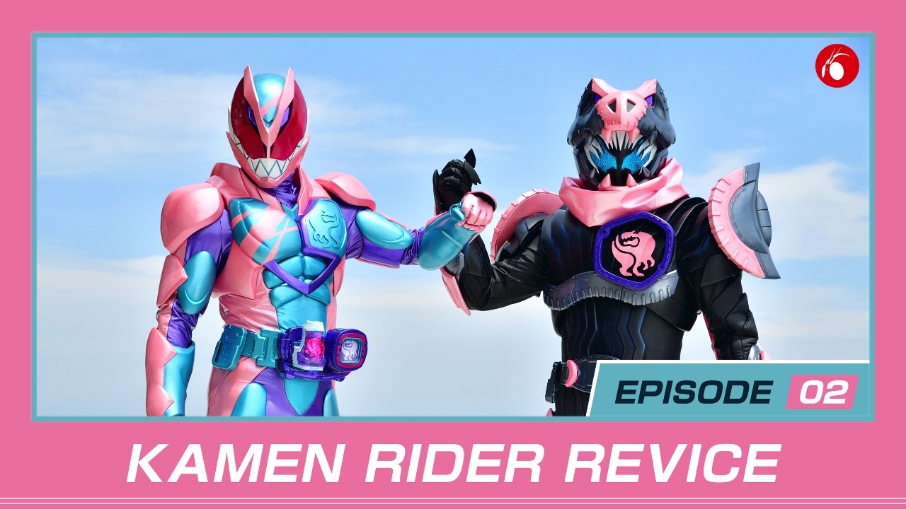 KAMEN RIDER REVICE (Episode2)