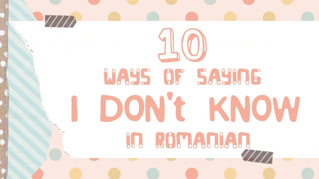 10 Ways of Saying 