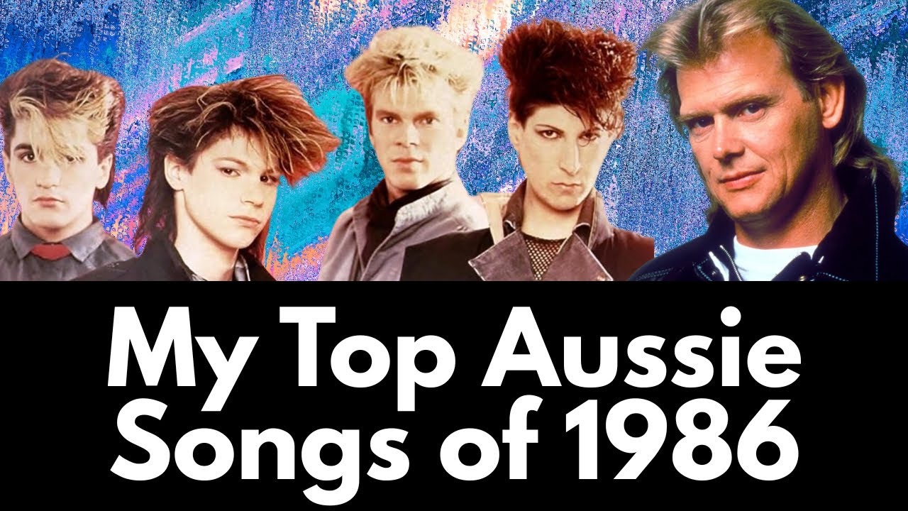 My Aussie Top 15 From 1986