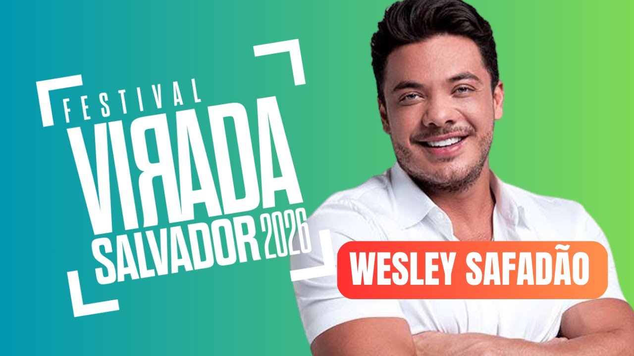 WESLEY SAFAD&Atilde;O Na Virada Salvador 2026! (Show Completo)