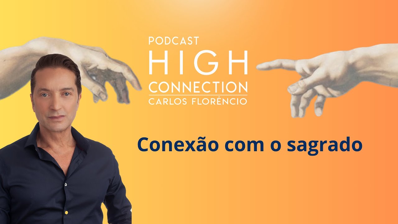 CONEXÃO COM O SAGRADO - HIGH CONNECTION