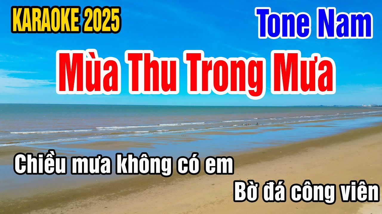 Karaoke Mùa Thu Trong Mưa Tone Nam Nhạc Sống gia huy beat