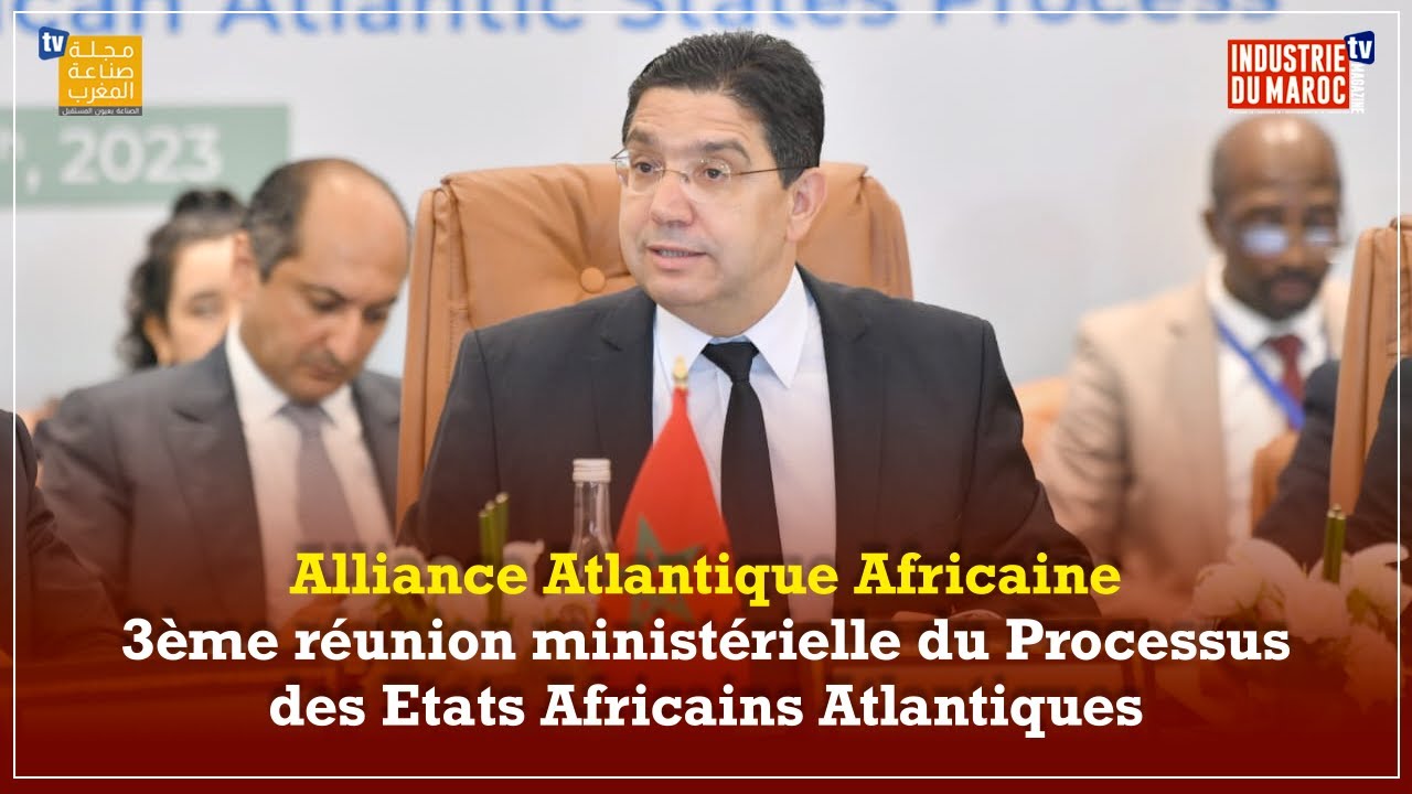 Alliance Atlantique Africaine: 3è réunion ministérielle du Processus des Etats Africains Atlantiques