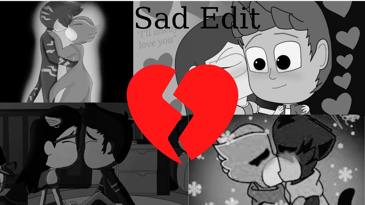 Sad edit//She's out of my life//Catlette version