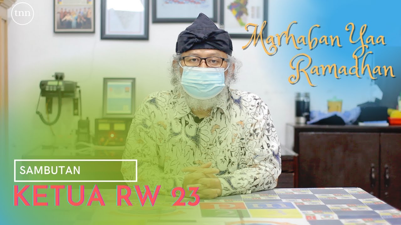 Sambutan Ketua RW 23 menyambut Ramadhan 1442 H