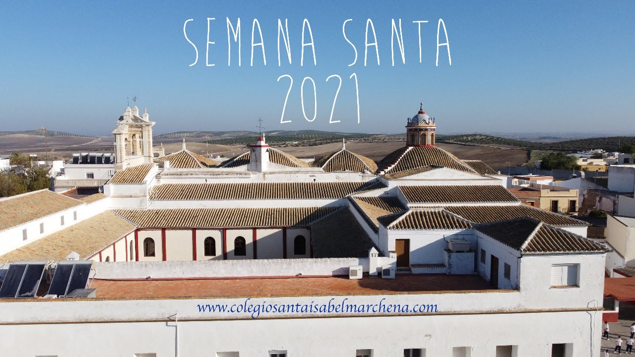 Semana Santa 2021 Colegio Santa Isabel Marchena