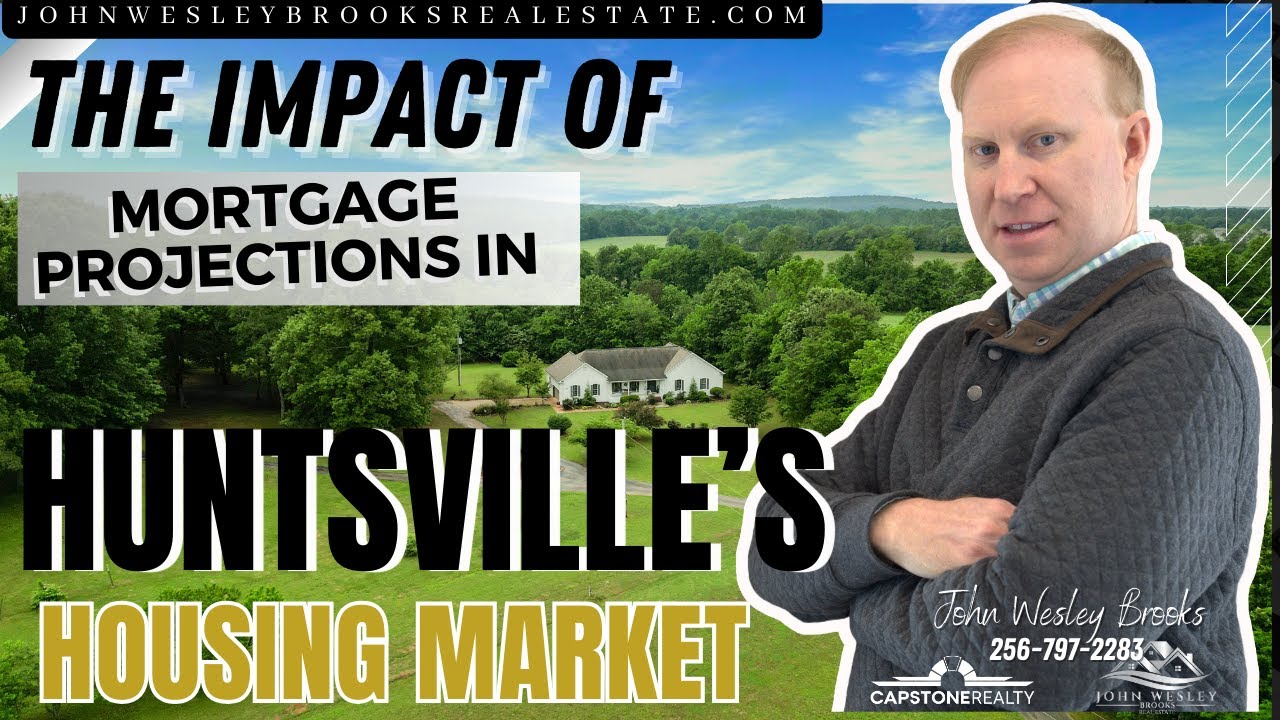 What Is Happening With Mortgage Rates? | Huntsville Alabama Real Estate Insights in 2024