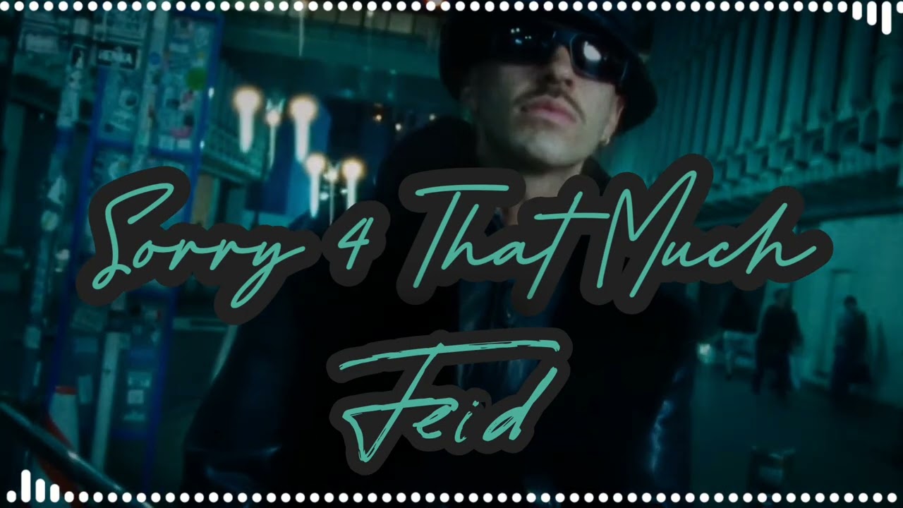 Feid - SORRY 4 THAT MUCH - (95 BPM) - EXTENDED EDIT -[DJ AARON]
