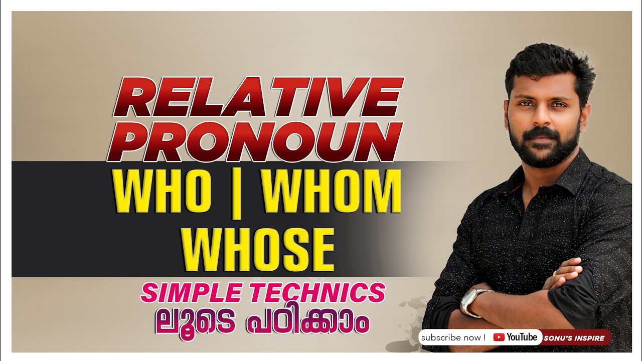 KERALA PSC RELATIVE  PRONOUN. WHO, WHOM, WHOSE