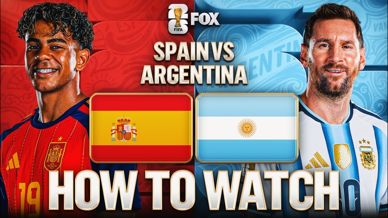 today fifa world cup match 2026 spain vs argentina live match