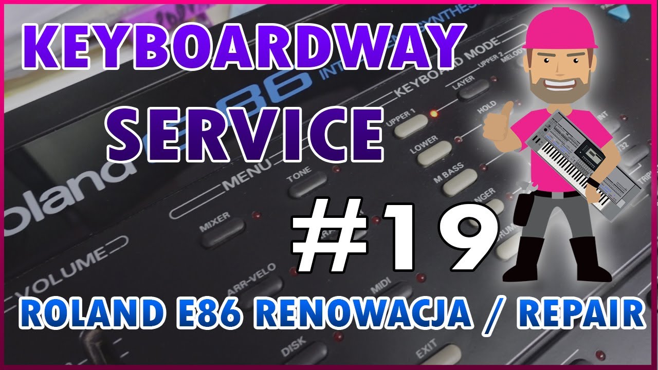 KEYBOARDWAY SERVICE #19 - ROLAND E-86 WYMIANA POTENCJOMETRU, NAPRAWA KLAWIATURY I OG&Oacute;LNA RENOWACJA