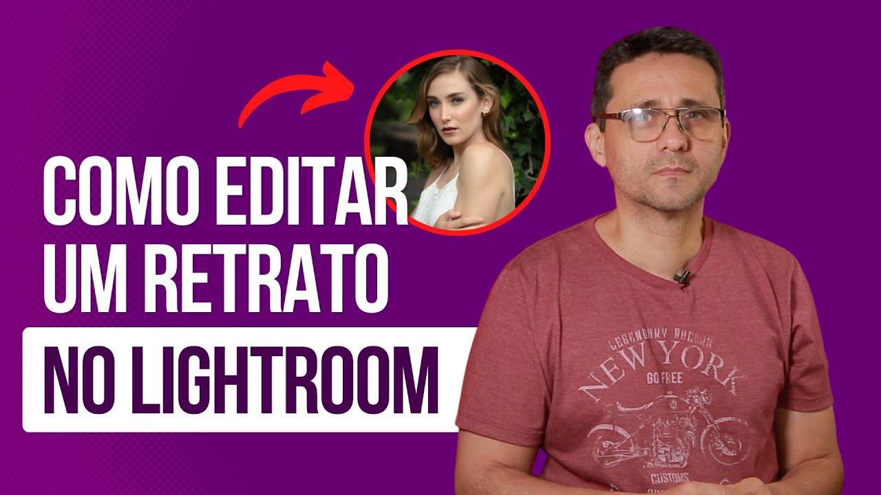 Como editar um retrato no Lightroom | retoque de pele no Lightroom