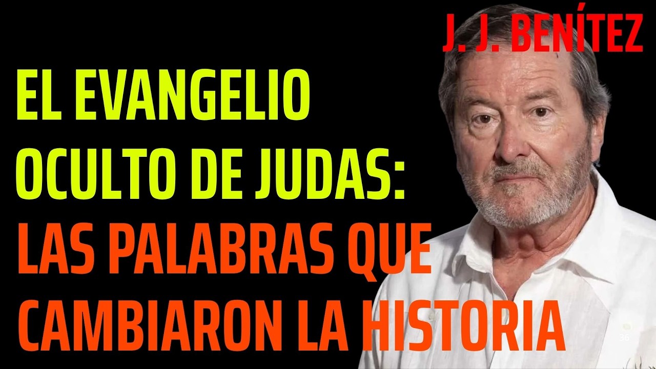 El Evangelio oculto de Judas: Las palabras que cambiaron la historia &ndash; JJ BENITEZ