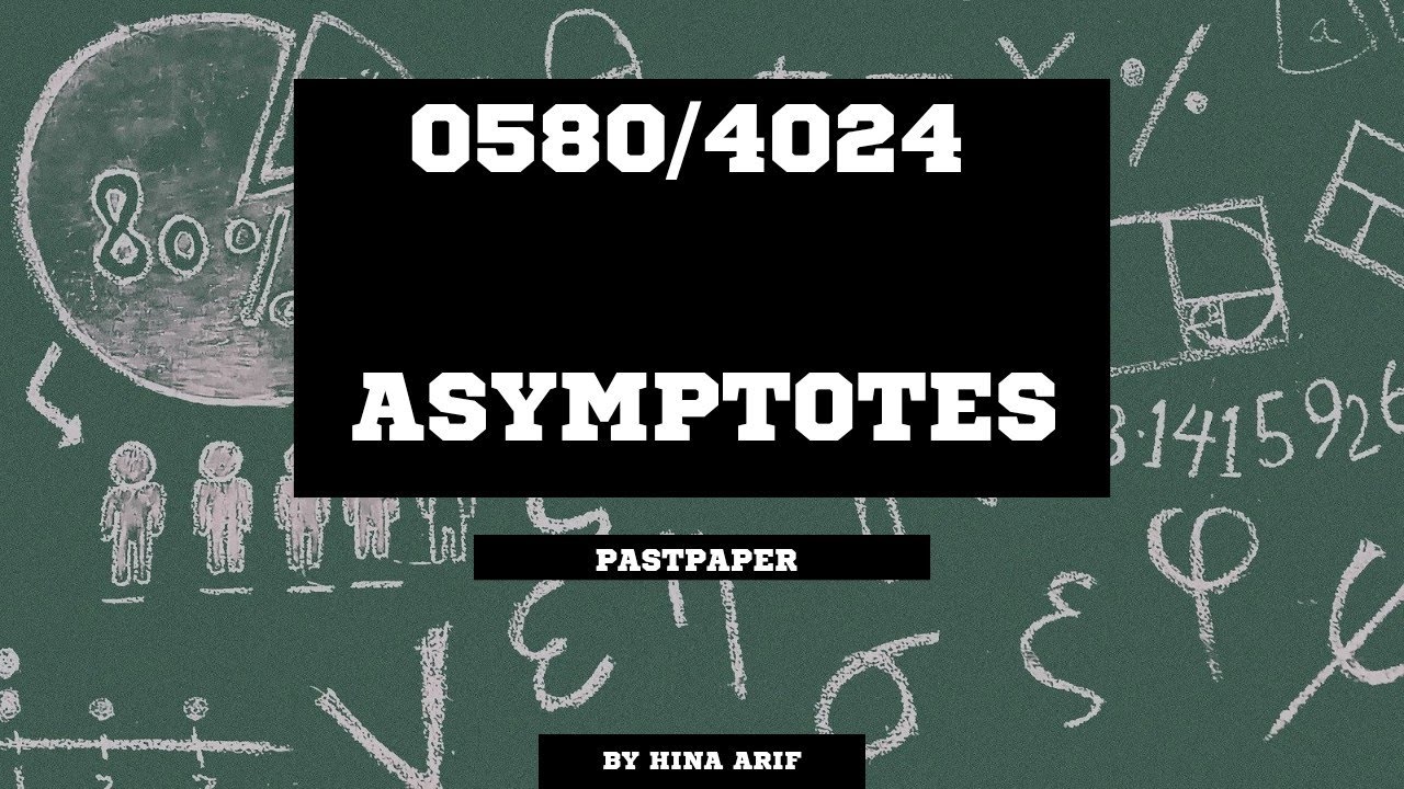 ASYMPTOTES  :VERTICAL & HORIZONTAL  ASYMPTOTES  OF RATIONAL FUNCTIONS 0580 IGCSE / 4024 O LEVEL MATH