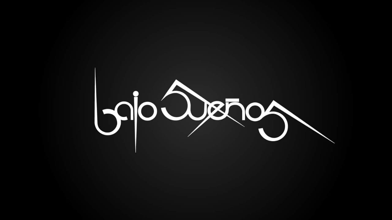 BAJO SUEÑOS