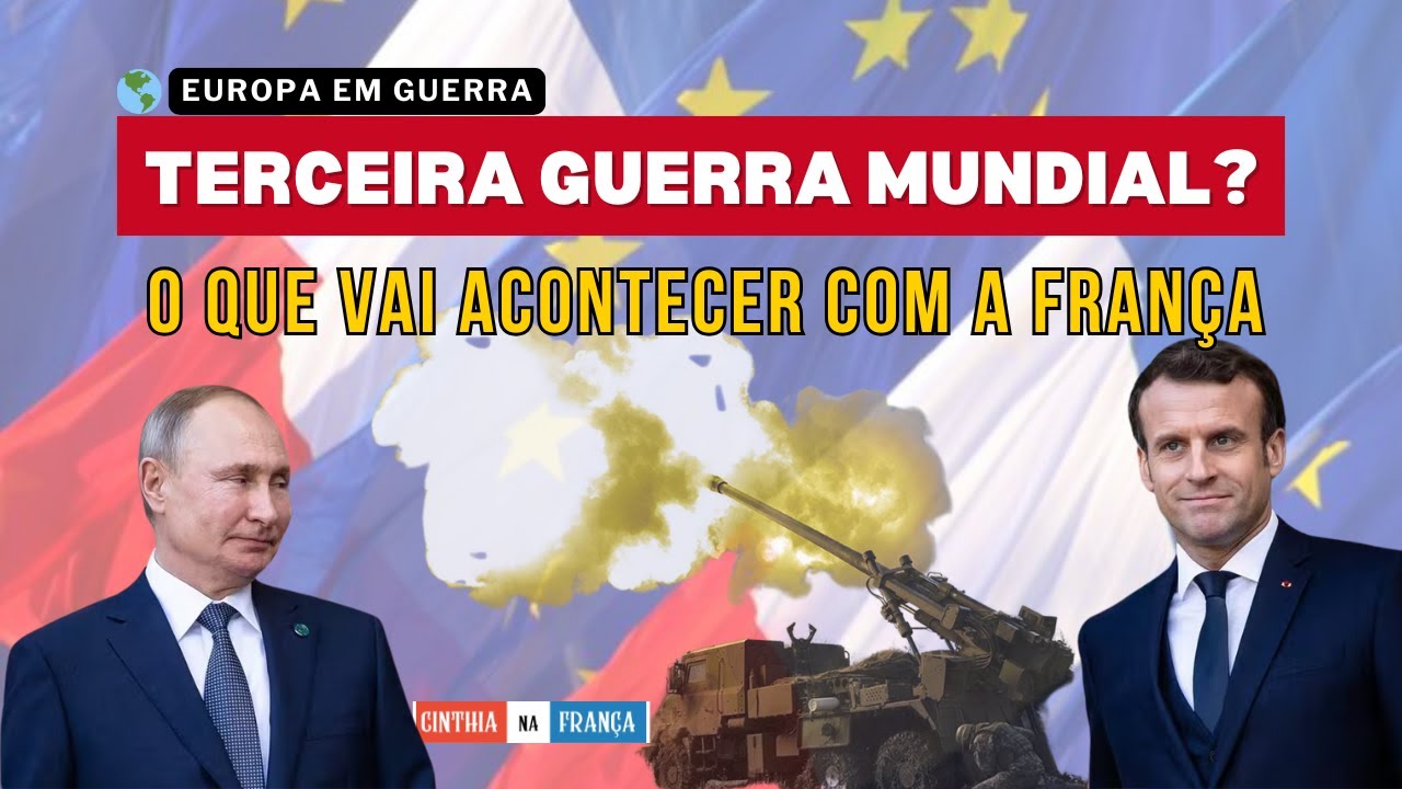 🚨 Europa à Beira da Guerra? O Que Está Acontecendo e o Papel da França!