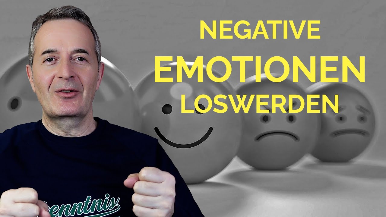 So löst du negative Emotionen auf und führst ein zufriedenes Leben