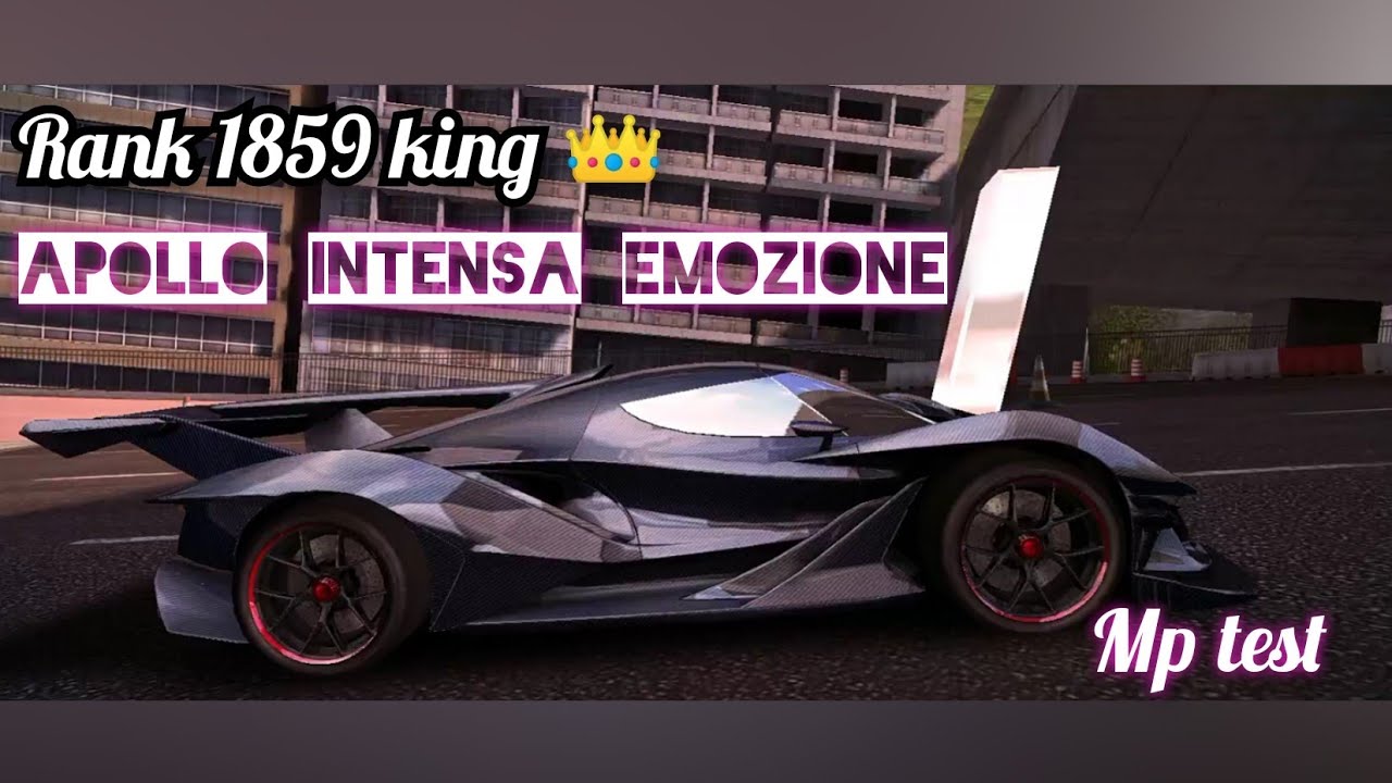 Asphalt 8 | Rank 1859 king👑. Apollo intensa emozione mp test