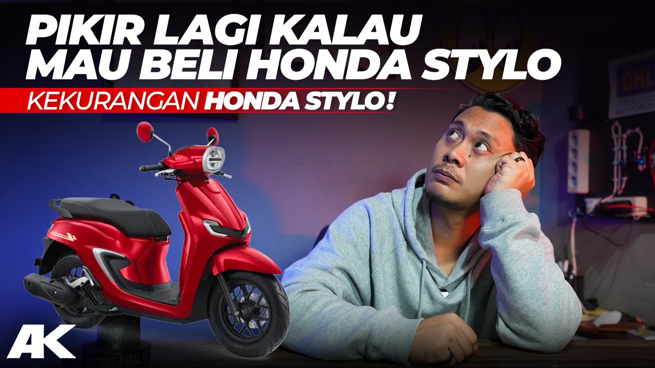 3 Kekurangan Honda Stylo, Pikir sebelum Beli! #AtenxKatros