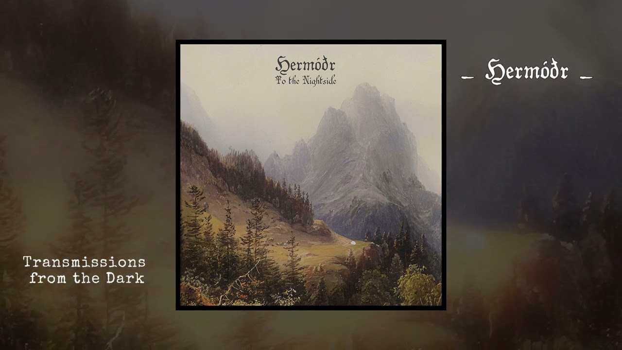 Herm&oacute;&eth;r - To the Nightside (full album, 2022)