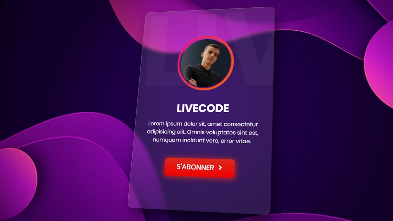 Faire une Card en GlassMorphism - Nouveau Format - HTML & CSS