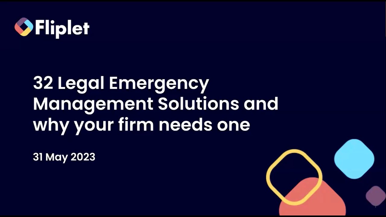 Webinar: 32 Legal Emergency Management solutions and why your firm needs one